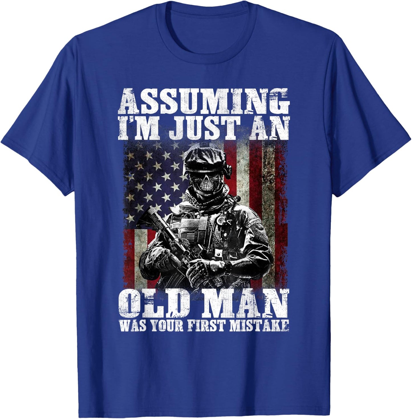 Assuming I'm just an old man was your first mistake veteran T-Shirt - T-Shirt | Royal