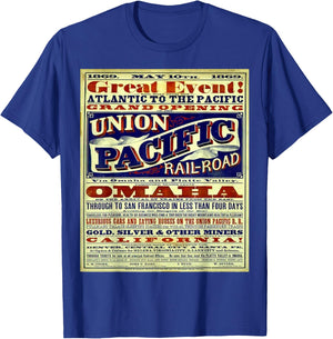 Wild West, Union Pacific Railroad, historic treasure t shirt T-Shirt - T-Shirt | Royal