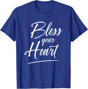 Bless Your Heart Shirt Cute Christian Jesus Gift T-Shirt - T-Shirt | Royal