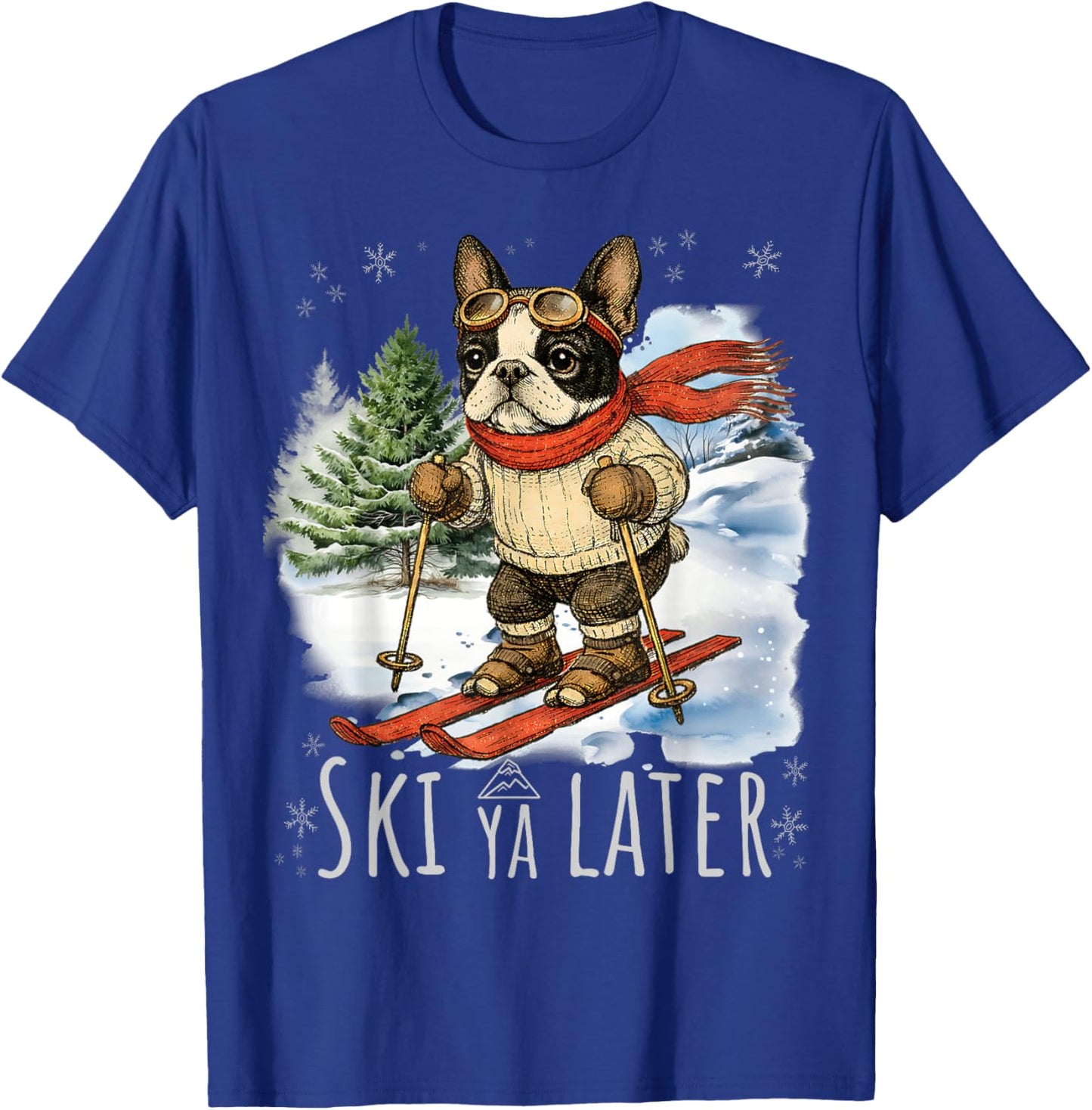 Boston Terrier Ski Bostie Snow Skiing Winter Spring Break T-Shirt - T-Shirt | Royal