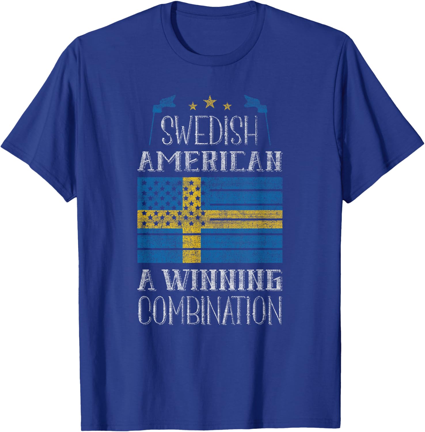 Swedish American, A Winning Combination - Sweden Pride T-Shirt - T-Shirt | Royal