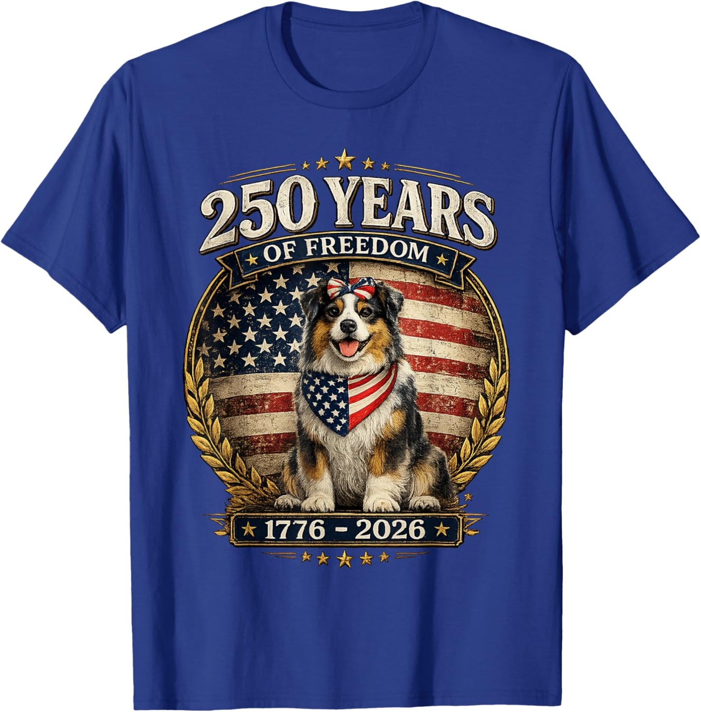 250 Years America Anniversary Australian Shepherd T-Shirt - T-Shirt | Royal