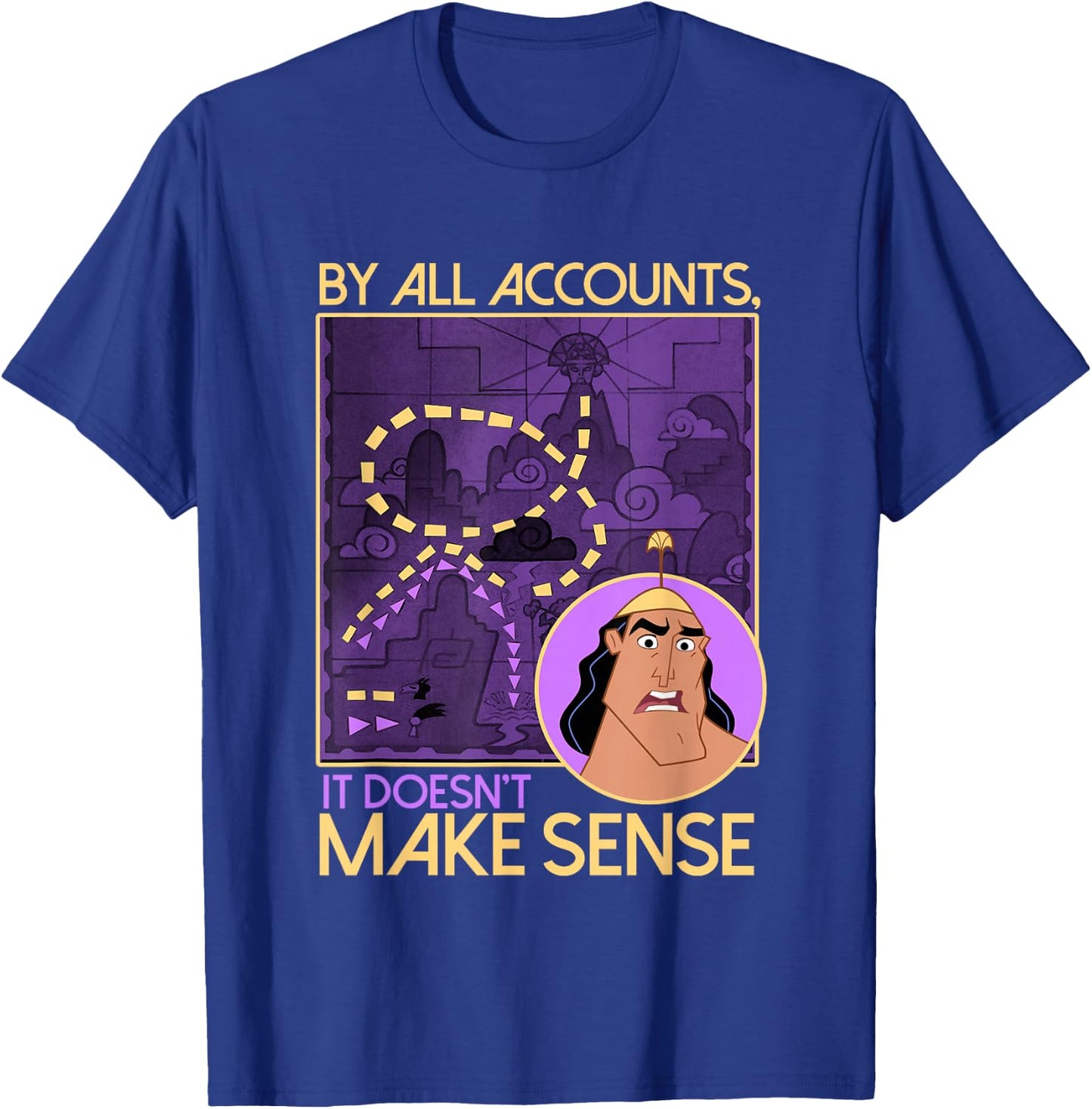 Disney Emperor's New Groove Kronk Doesn't Make Sense T-Shirt - T-Shirt | Royal