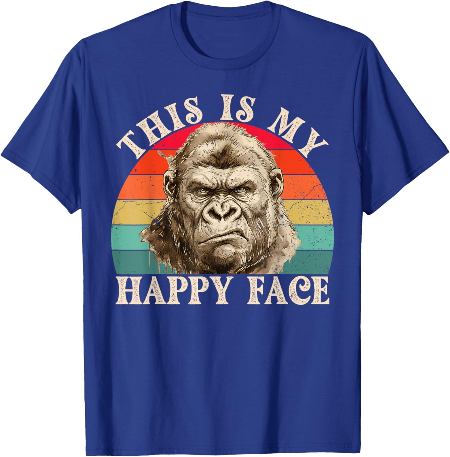 Funny Gorilla This is My Happy Face Sarcastic Grumpy Humor T-Shirt - T-Shirt | Royal