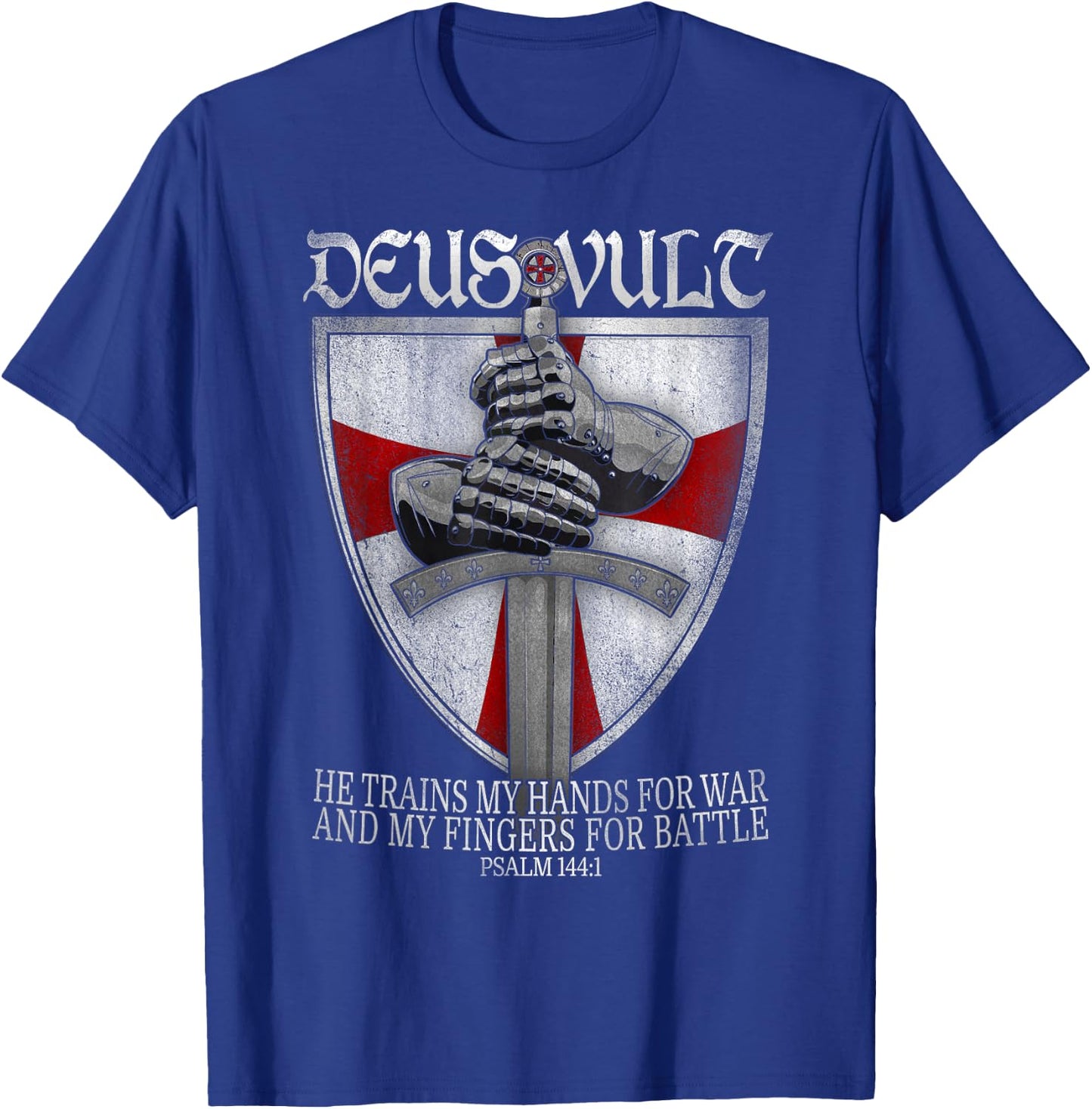 Deus Vult He Trains My Hands For War Templar Knights T-Shirt - T-Shirt | Royal