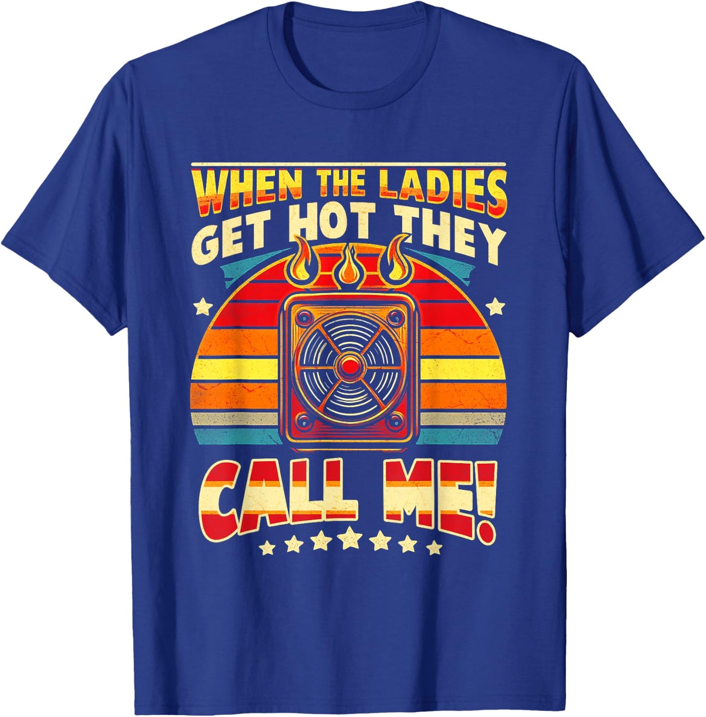 When The Ladies Get-Hot They Call Me HVAC Vintage Sunset T-Shirt - T-Shirt | Royal