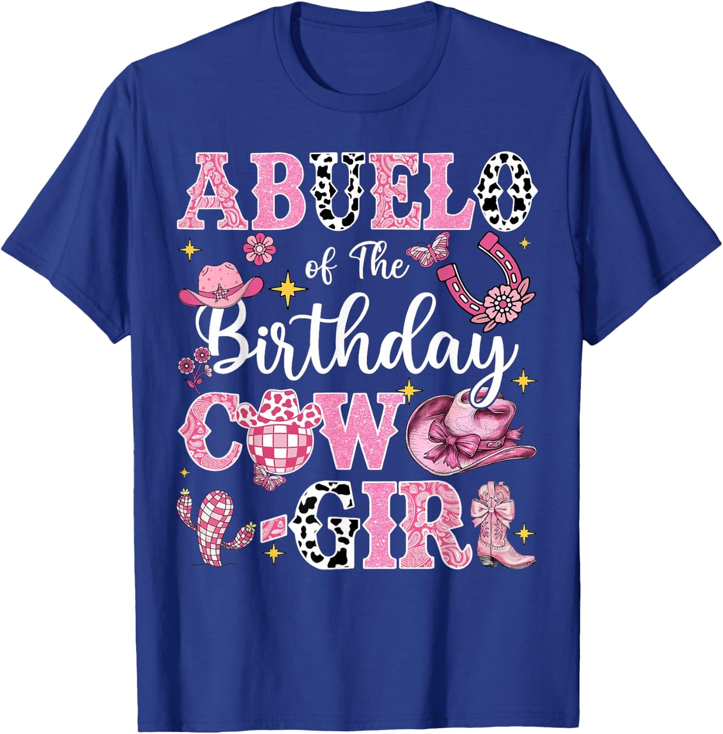 Abuelo Of The Birthday Cow-Girl Rodeo Abuelo Bday Party T-Shirt - T-Shirt | Royal