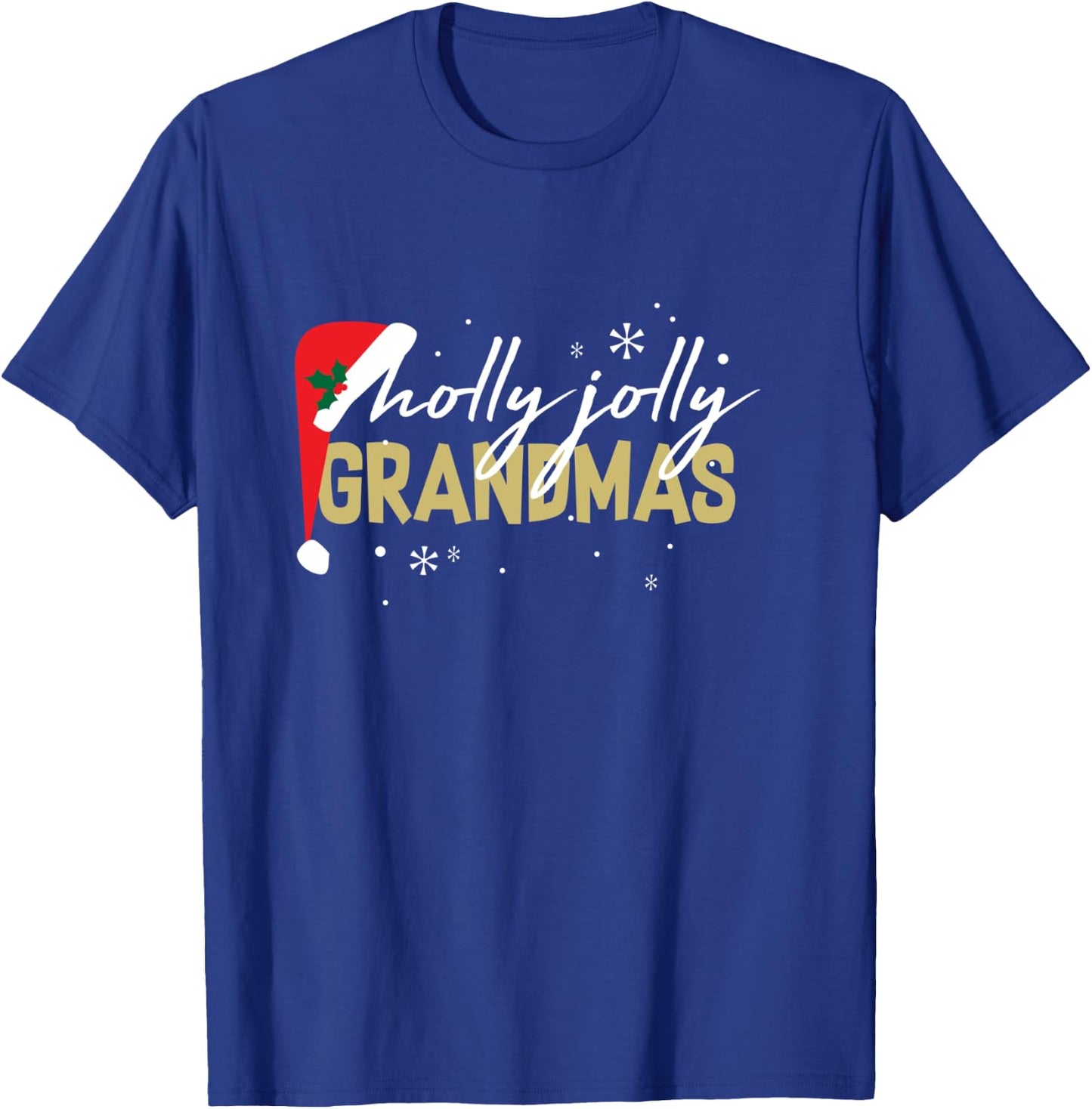 Holly Jolly Grandmas Shirt Cute Christmas Holiday Gift T-Shirt - T-Shirt | Royal
