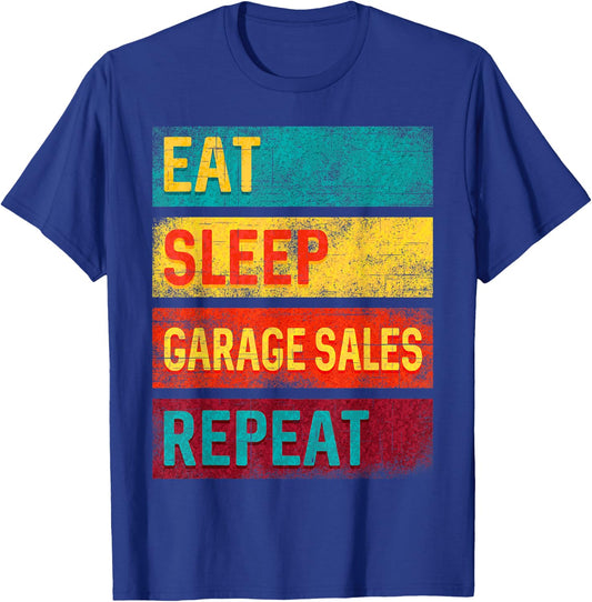 Funny Shopping Gift Eat Sleep Garage Sales Repeat T-Shirt - T-Shirt | Royal