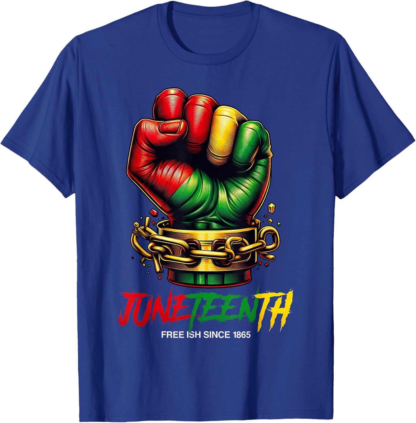 Juneteenth Fist Freeish Since 1865 Black History Month T-Shirt - T-Shirt | Royal