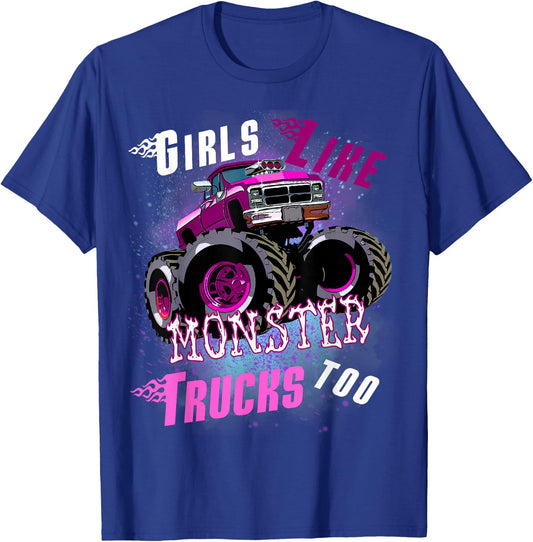 Girls Like Monster Trucks Too Women Monster Truck T-Shirt - T-Shirt | Royal