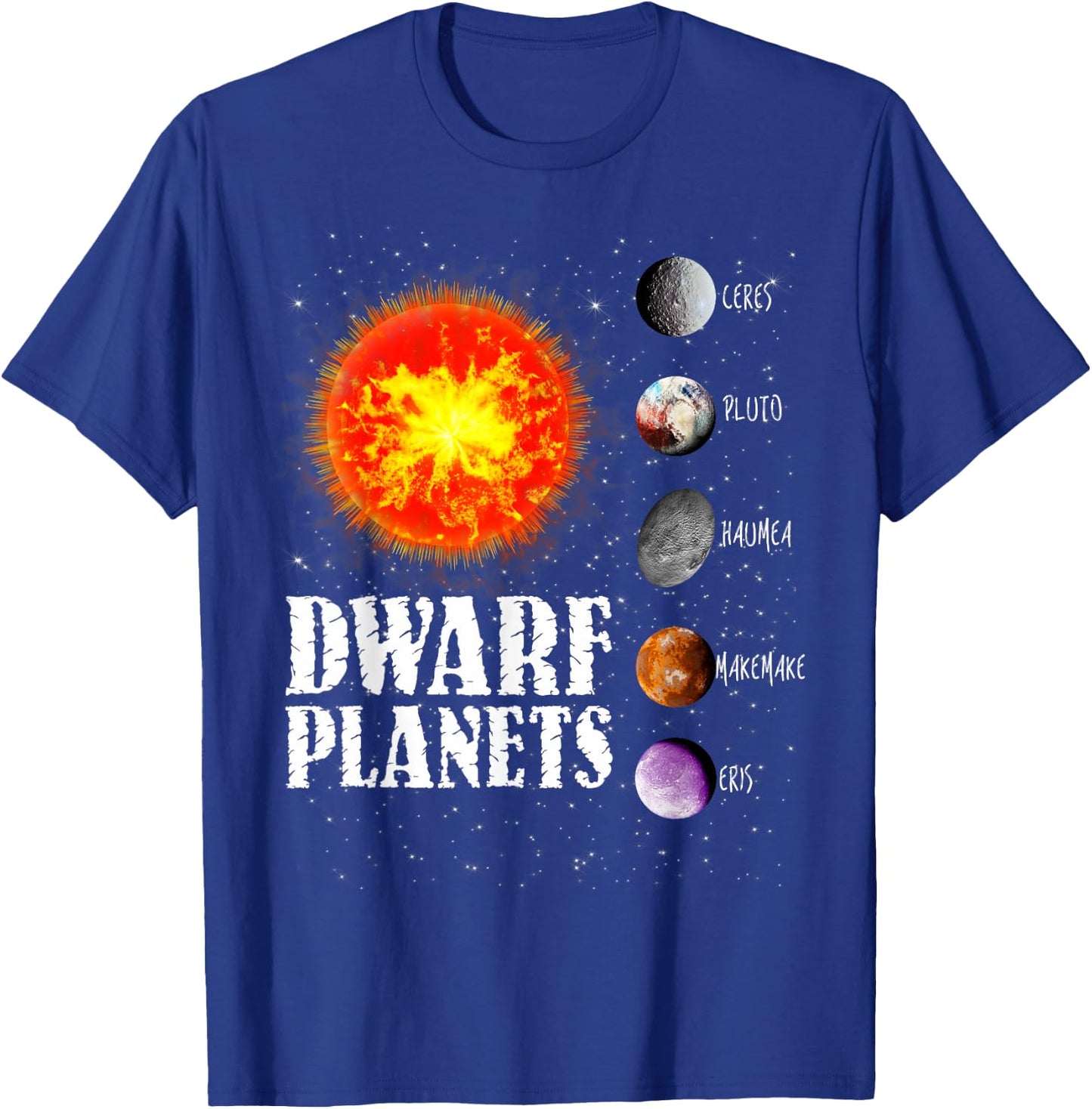 Solar System - Dwarf Planets Gift T Shirt T-Shirt - T-Shirt | Royal