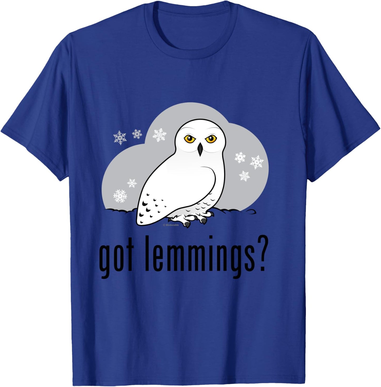 Funny Cartoon Snowy Owl Spoof: Got Lemmings? T-Shirt - T-Shirt | Royal