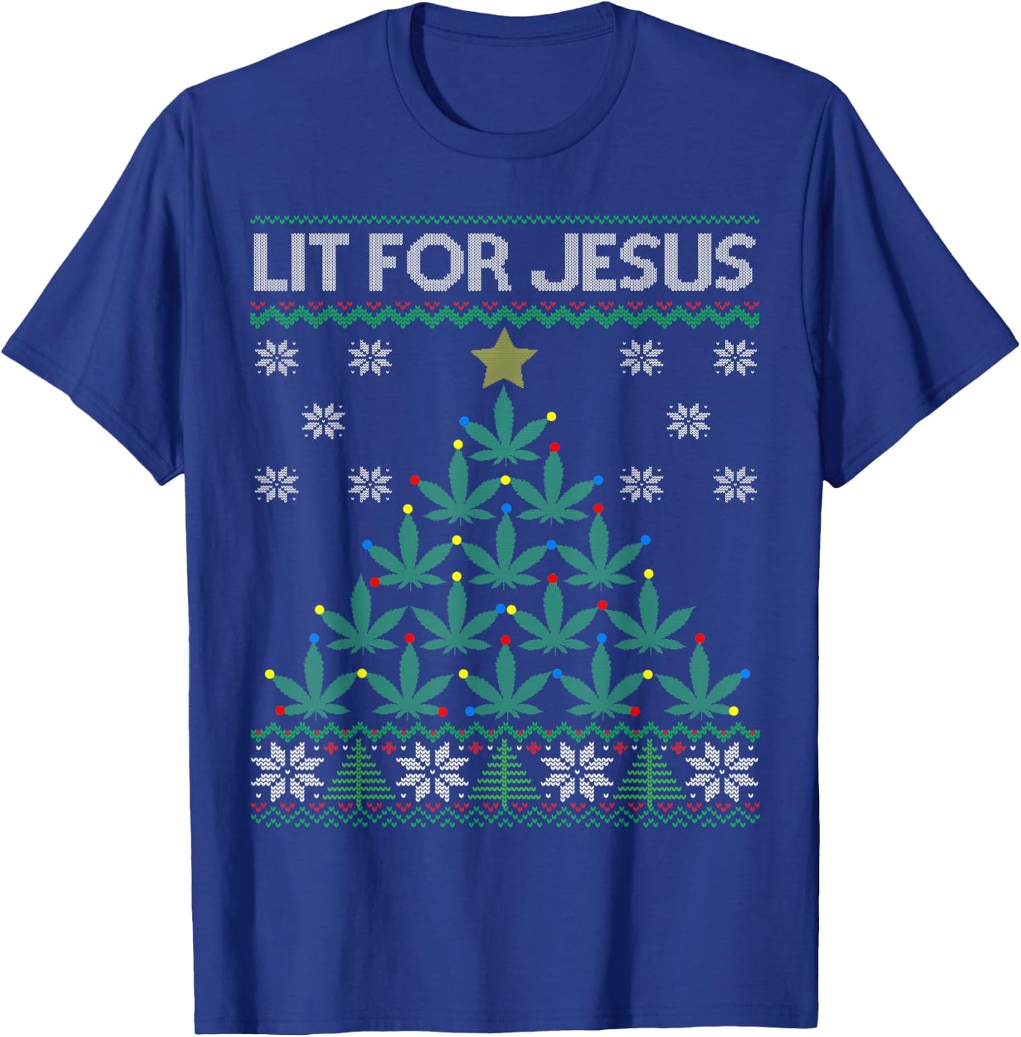 Lit for Jesus Weed Marijuana Cannabis Leaf Christmas Tree T-Shirt - T-Shirt | Royal
