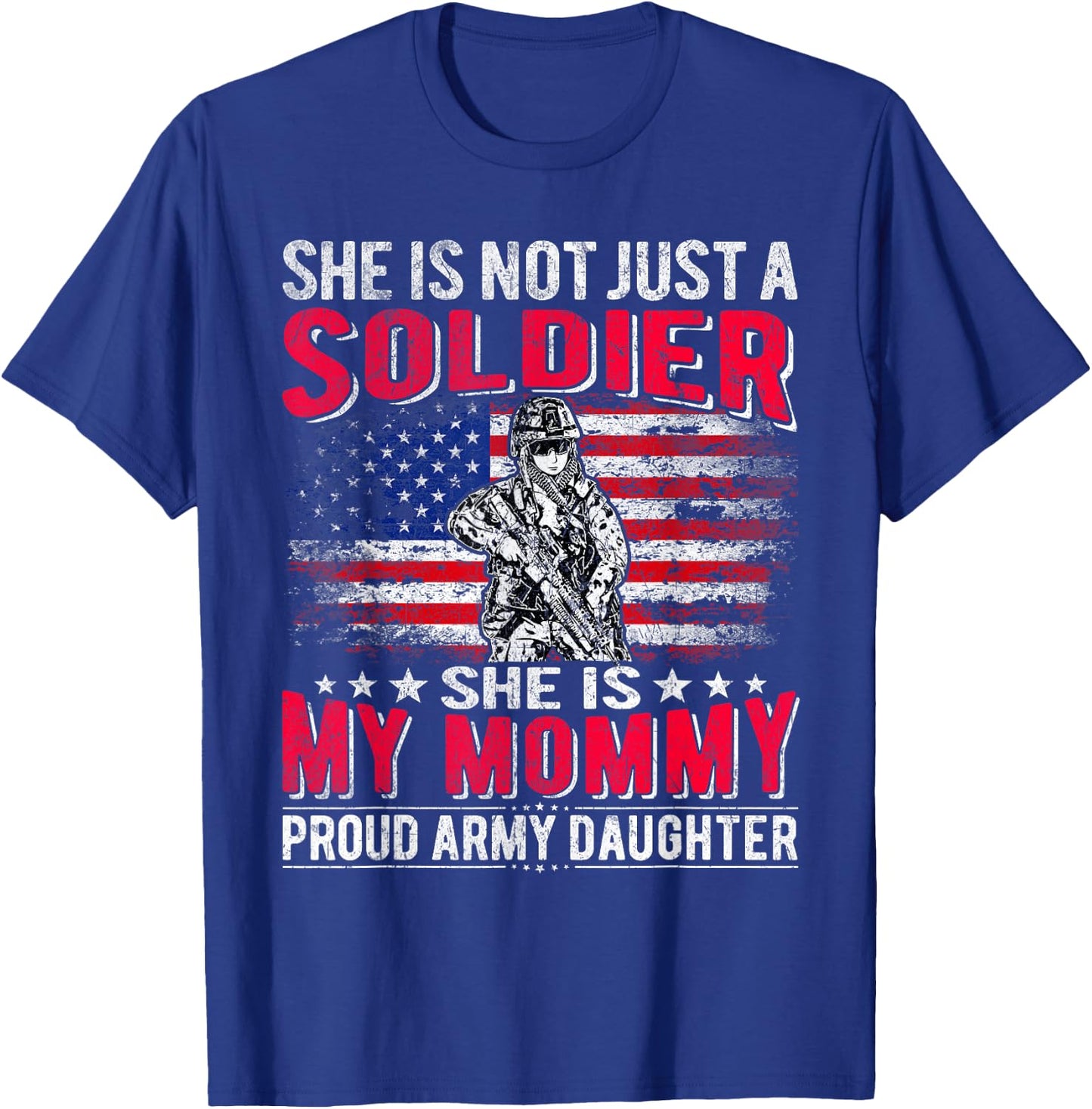 My Mommy Is Soldier Hero Proud Army Daughter Military Child T-Shirt - T-Shirt | Royal
