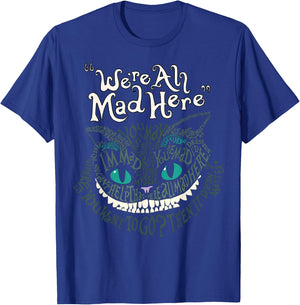 Cheshire Alice Cat We're All Mad Here Wonderland T-Shirt - T-Shirt | Royal