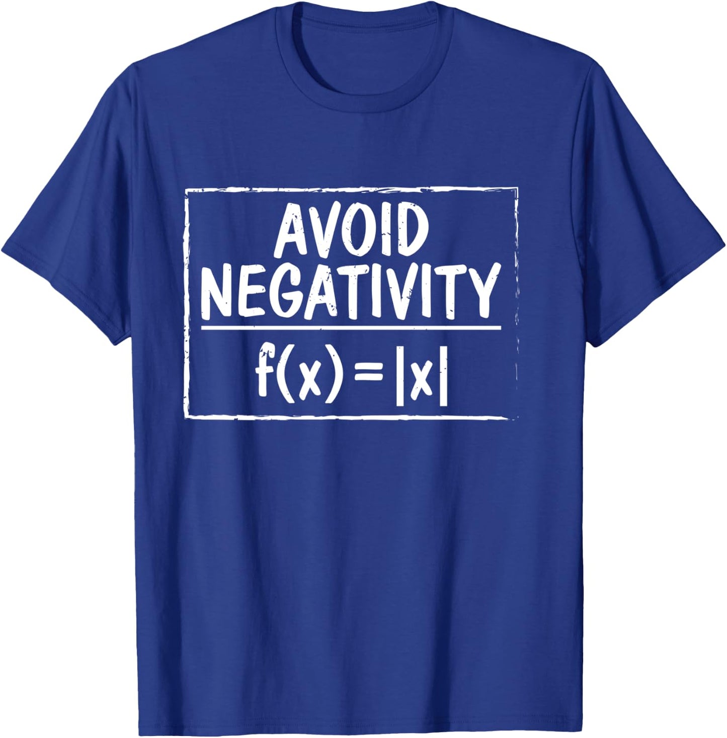 Avoid Negativity Funny Math Problem Engineer T-Shirt - T-Shirt | Royal