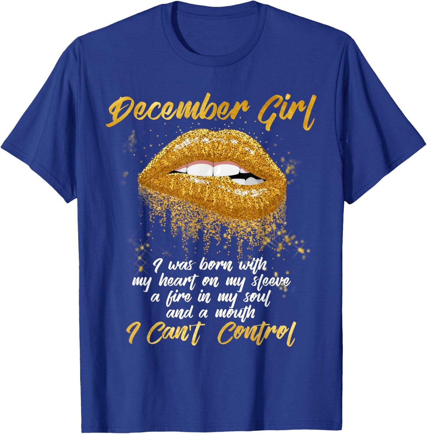 I'm a December Girl Shirt Funny Birthday T-Shirt - T-Shirt | Royal