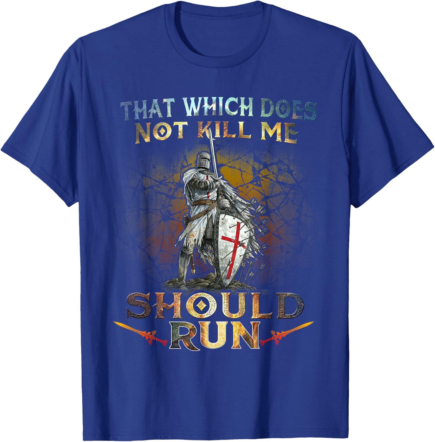 Knight Templar - That Which Does Not Kill Me T-Shirt - T-Shirt | Royal