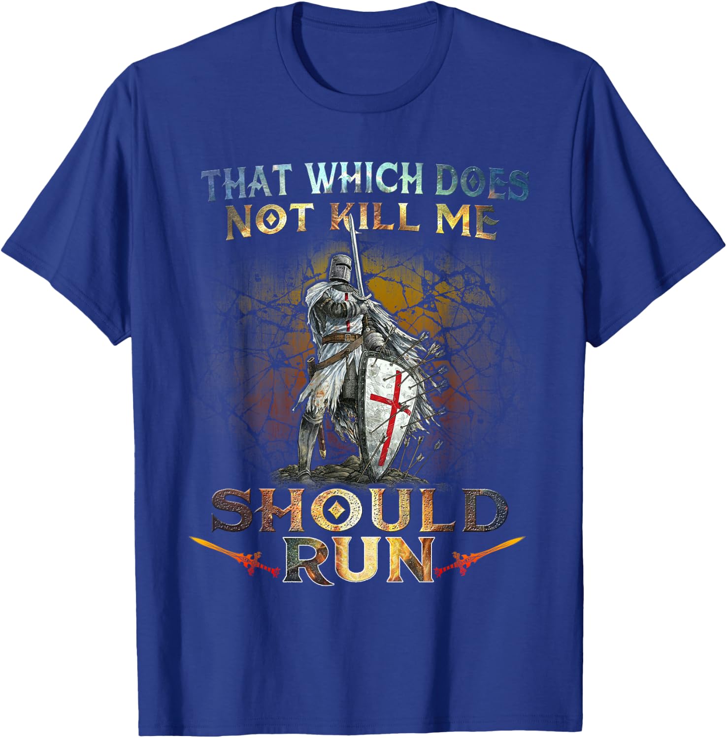 Knight Templar - That Which Does Not Kill Me T-Shirt - T-Shirt | Royal