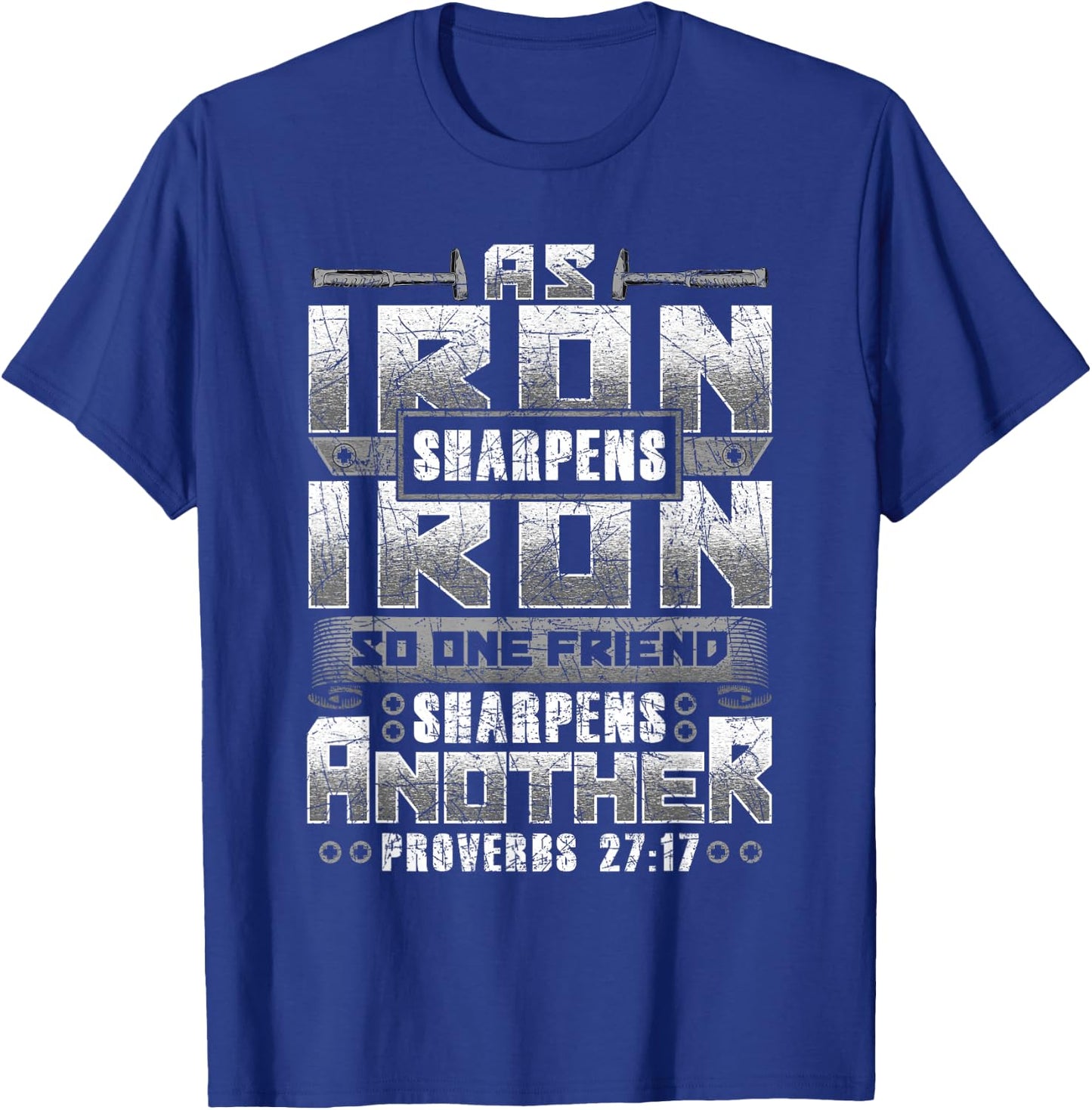 Christian Dad Iron Sharpens Iron Scripture verse bible quote T-Shirt - T-Shirt | Royal