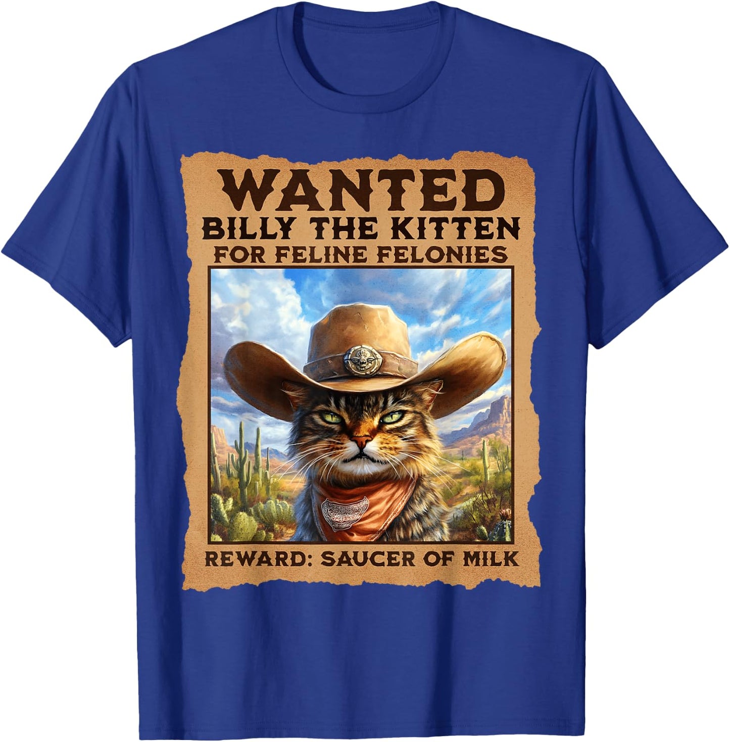 Wanted: Billy the Kitten. Cowboy Cat Western T-Shirt - T-Shirt | Royal