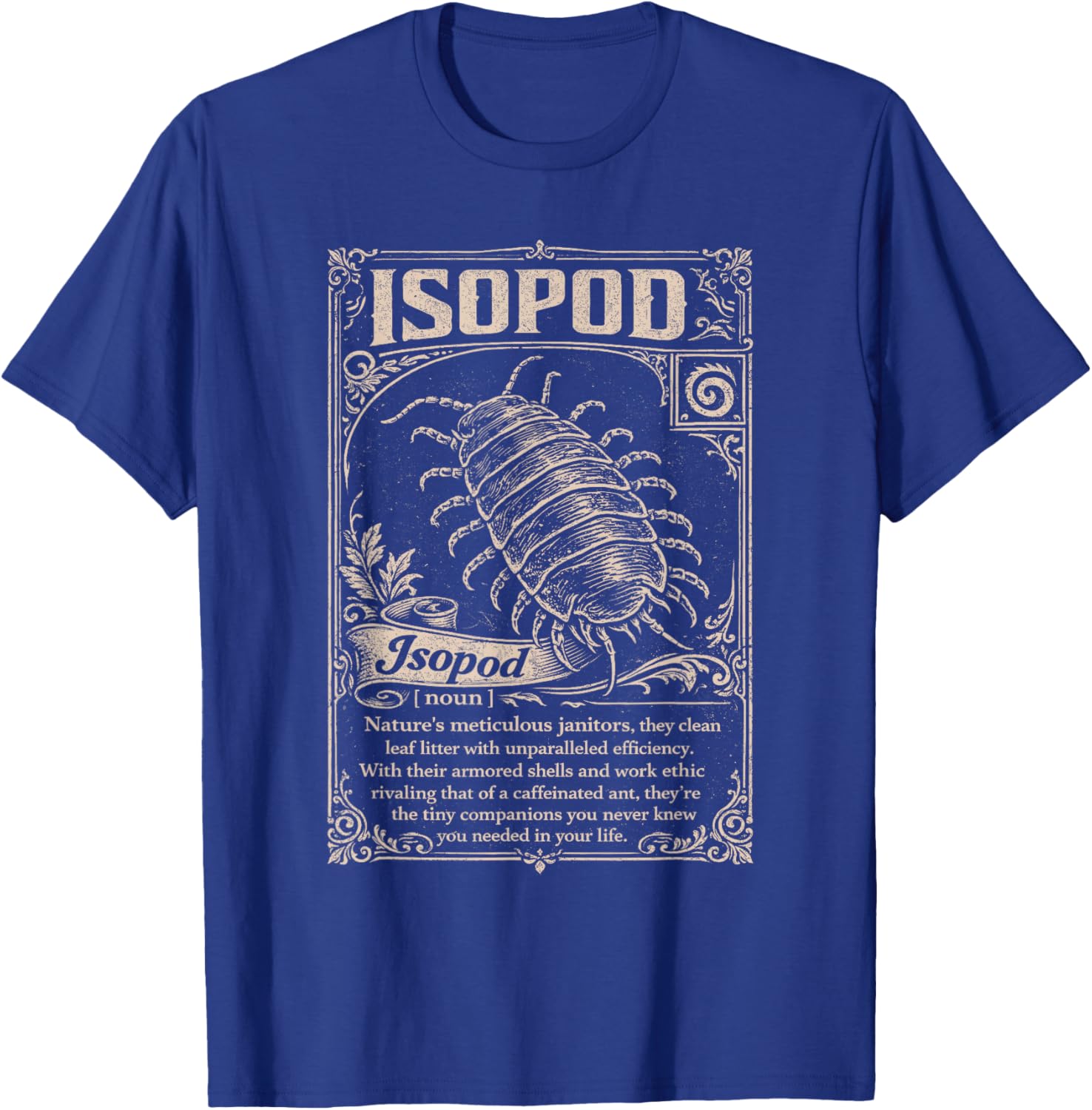 Isopod Definition Isopod Lover Pill Bug Rolly Polly Insect T-Shirt - T-Shirt | Royal