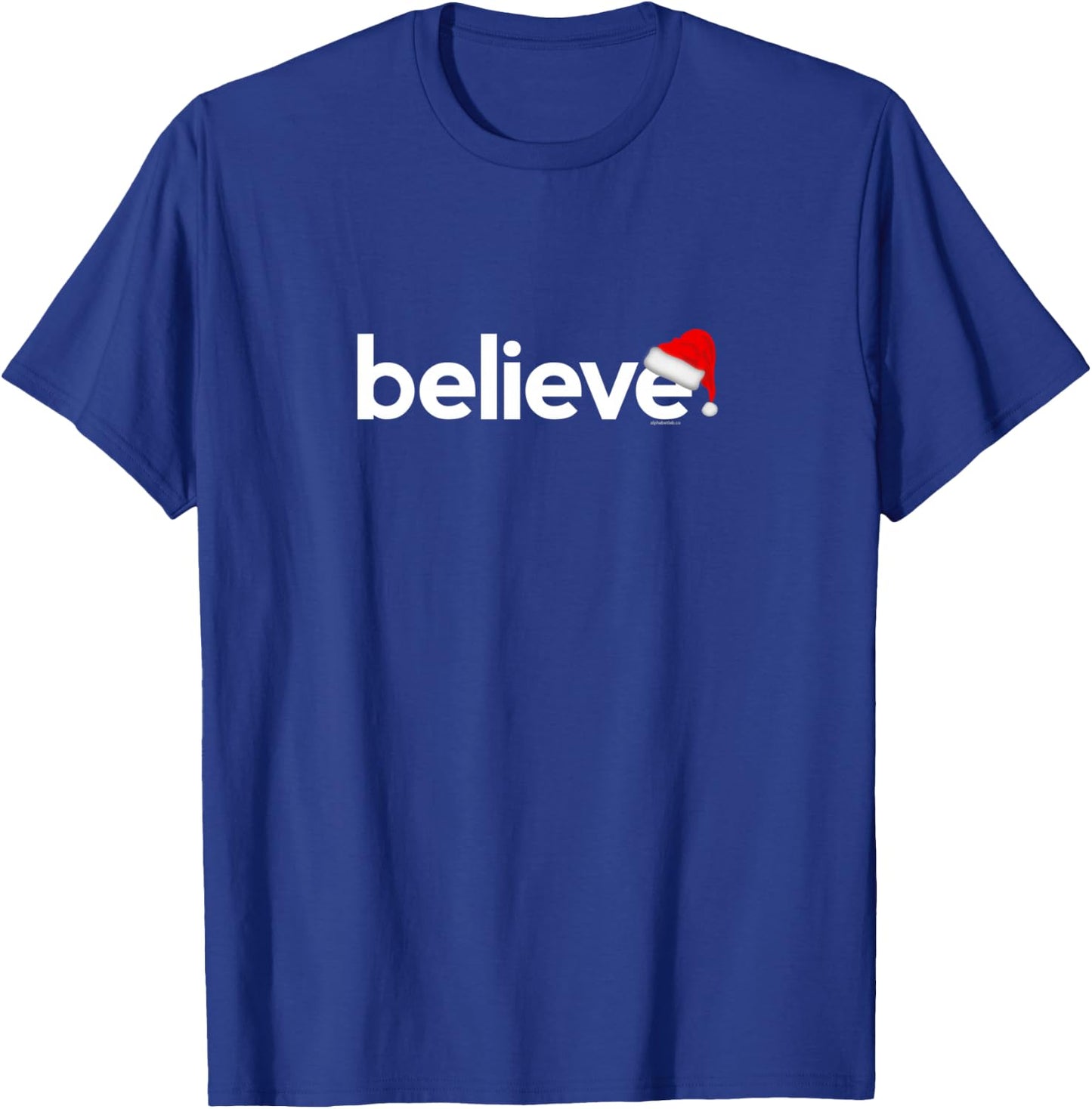 Christmas Shirts Women Kids Believe Xmas Cute Idea T-Shirt - T-Shirt | Royal