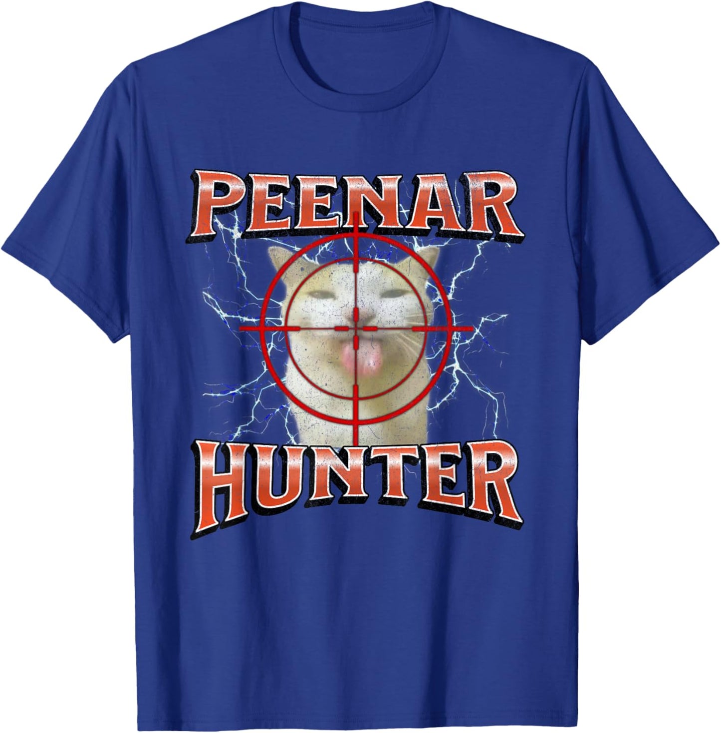 Peenar Hunter Funny Offensive Cat Meme Bootleg Graphic T-Shirt - T-Shirt | Royal