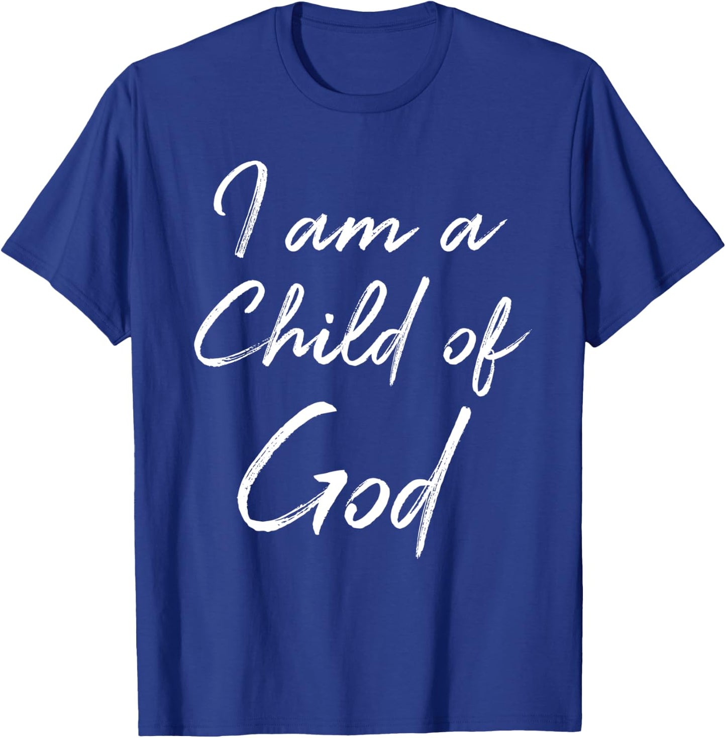 Christian Saying Quote Cute I Am a Child of God T-Shirt - T-Shirt | Royal