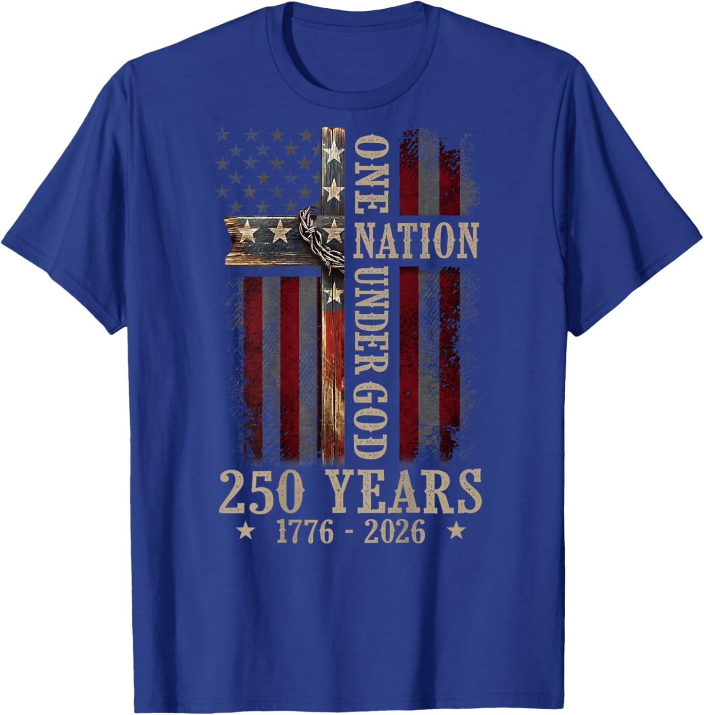 One Nation Under God 250 Years 250th Anniversary (ON Back) T-Shirt - T-Shirt | Royal