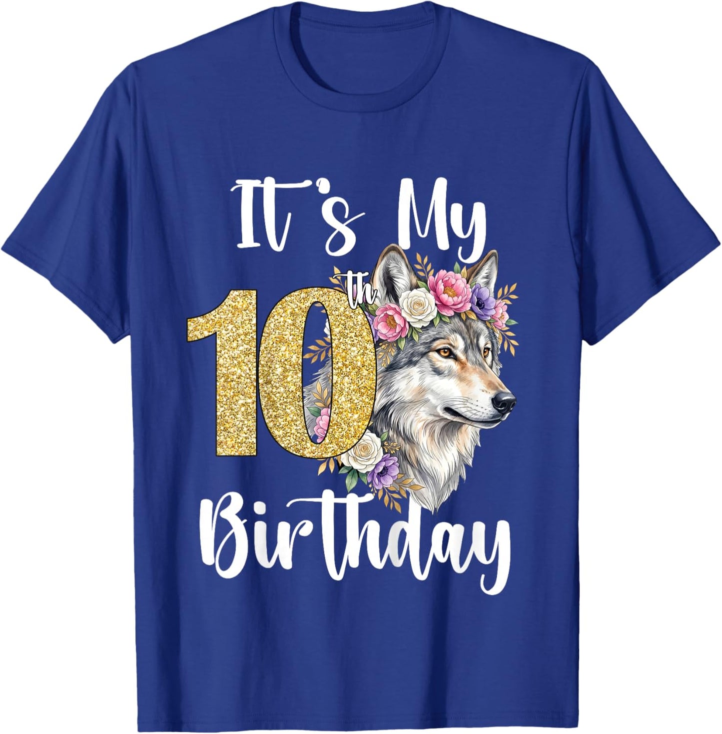 It's My 10th Birthday Wolf Wolves Themed Birthday Girl T-Shirt - T-Shirt | Royal
