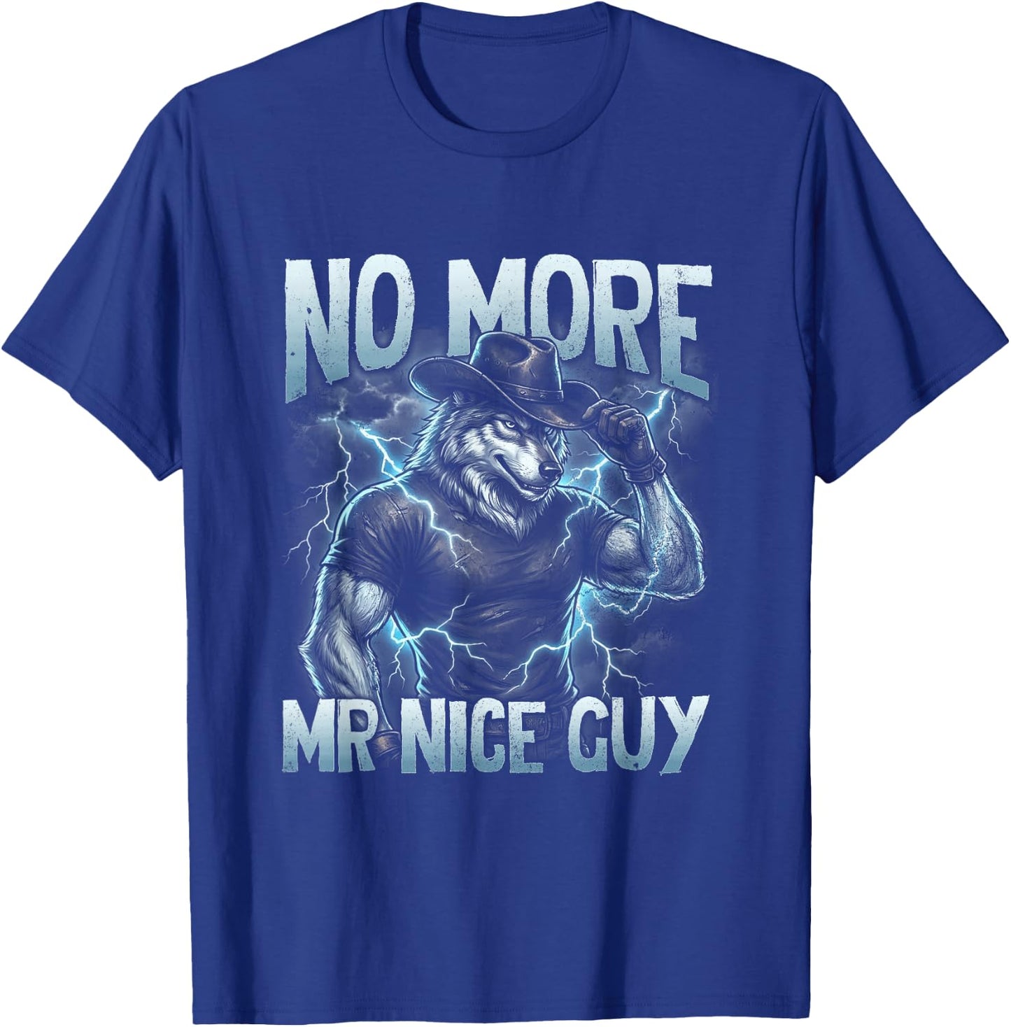 Funny Alpha Wolf No-More Mr-Nice Guy Brainrot Alpha-Male T-Shirt - T-Shirt | Royal