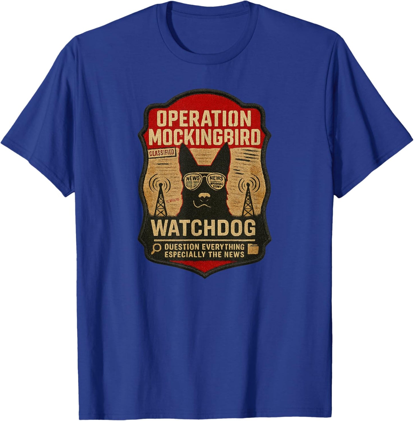 Mockingbird Watchdog Operation Media Truth Research T-Shirt - T-Shirt | Royal