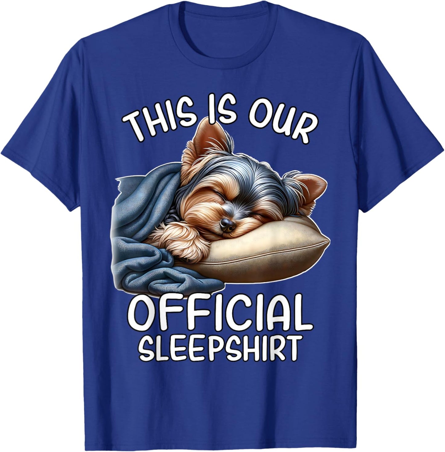 Sleeping Yorkie Lover Yorkshire Terrier Pajama Terrier T-Shirt - T-Shirt | Royal