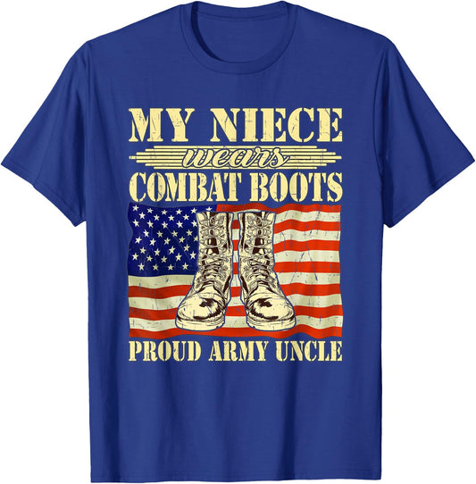 My Niece Wears Combat Boots Proud Army Uncle Military Family T-Shirt - T-Shirt | Royal
