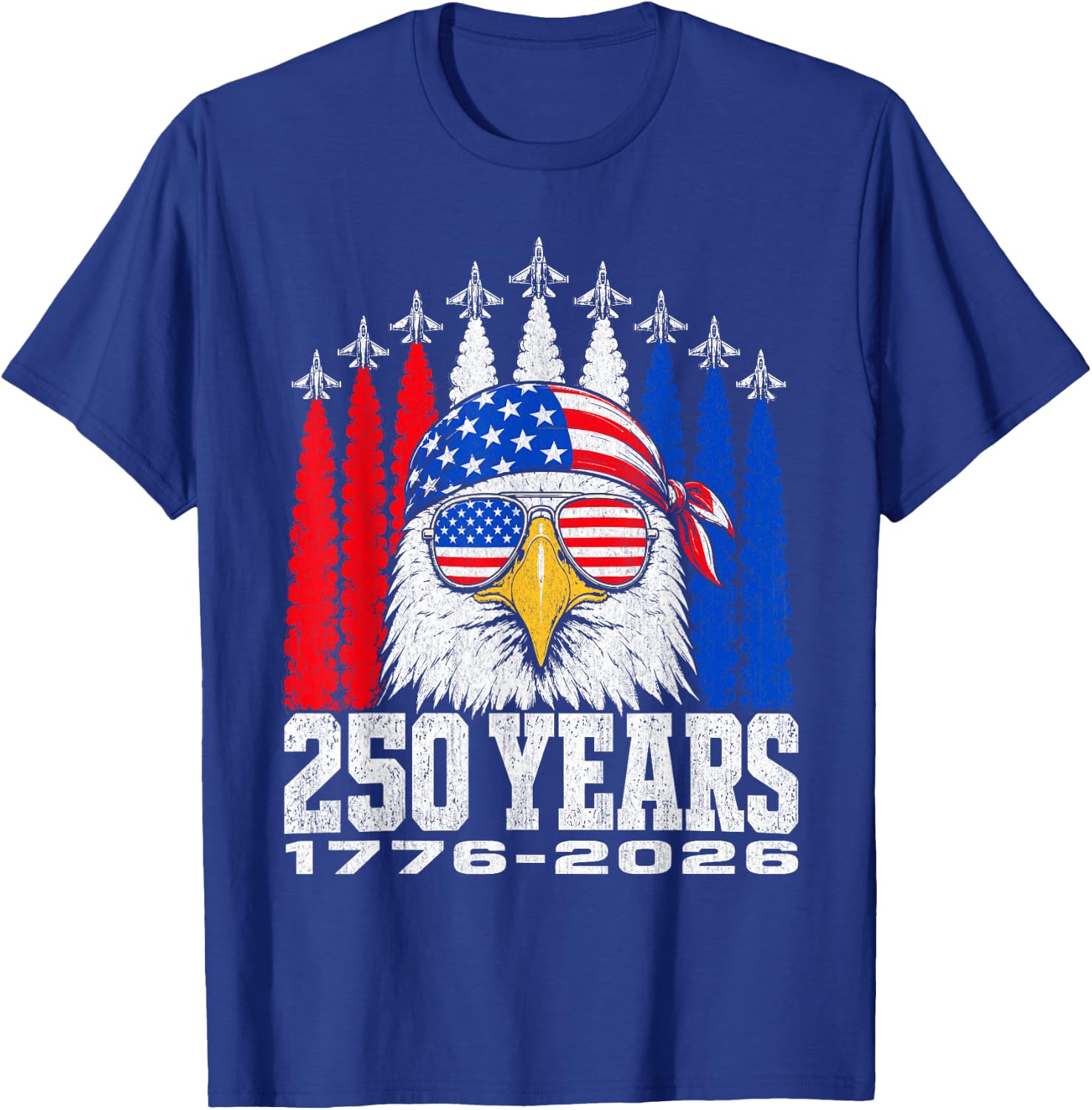 United States 250th Birthday 1776 2026 Patriotic Eagle Flags T-Shirt - T-Shirt | Royal
