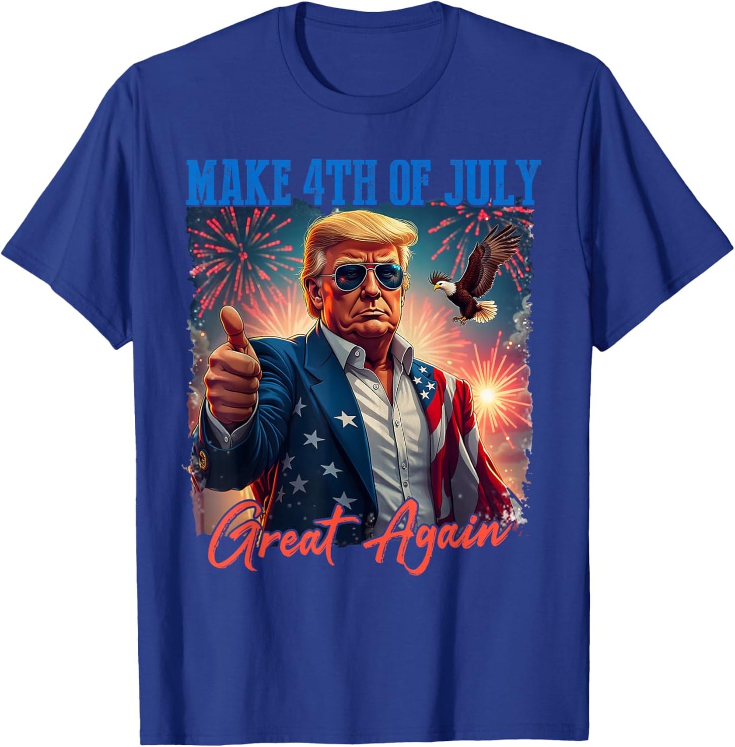 Donald Trump Patriotic Firework Make 4th Of July Great Again T-Shirt - T-Shirt | Royal