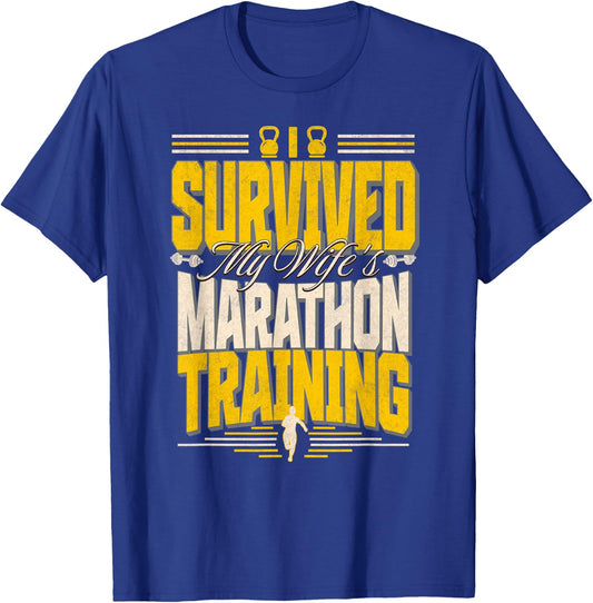 I Survived My Wife's Marathon Training Funny Athletic Run T-Shirt - T-Shirt | Royal