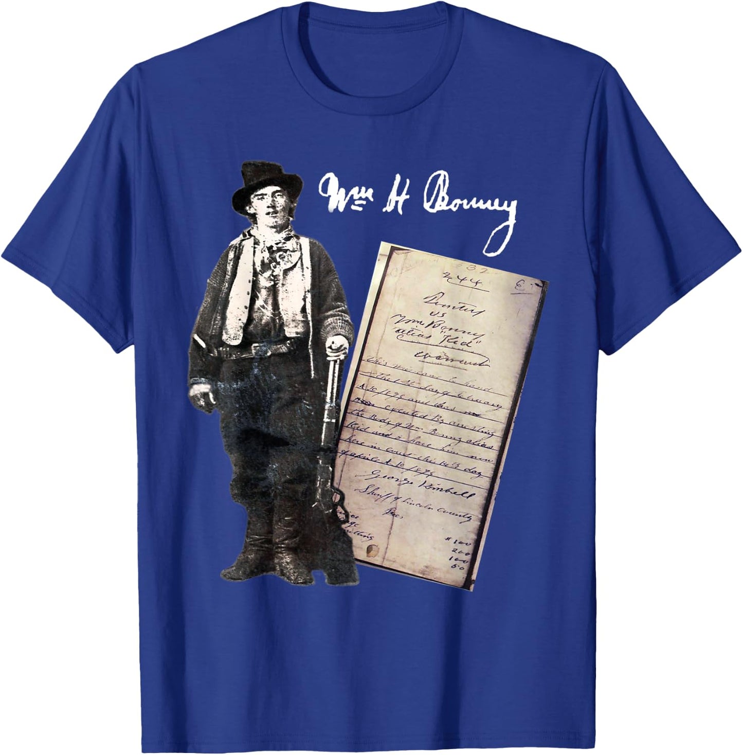 Billy Kid William Bonney Original Signature Arrest Warrant T-Shirt - T-Shirt | Royal