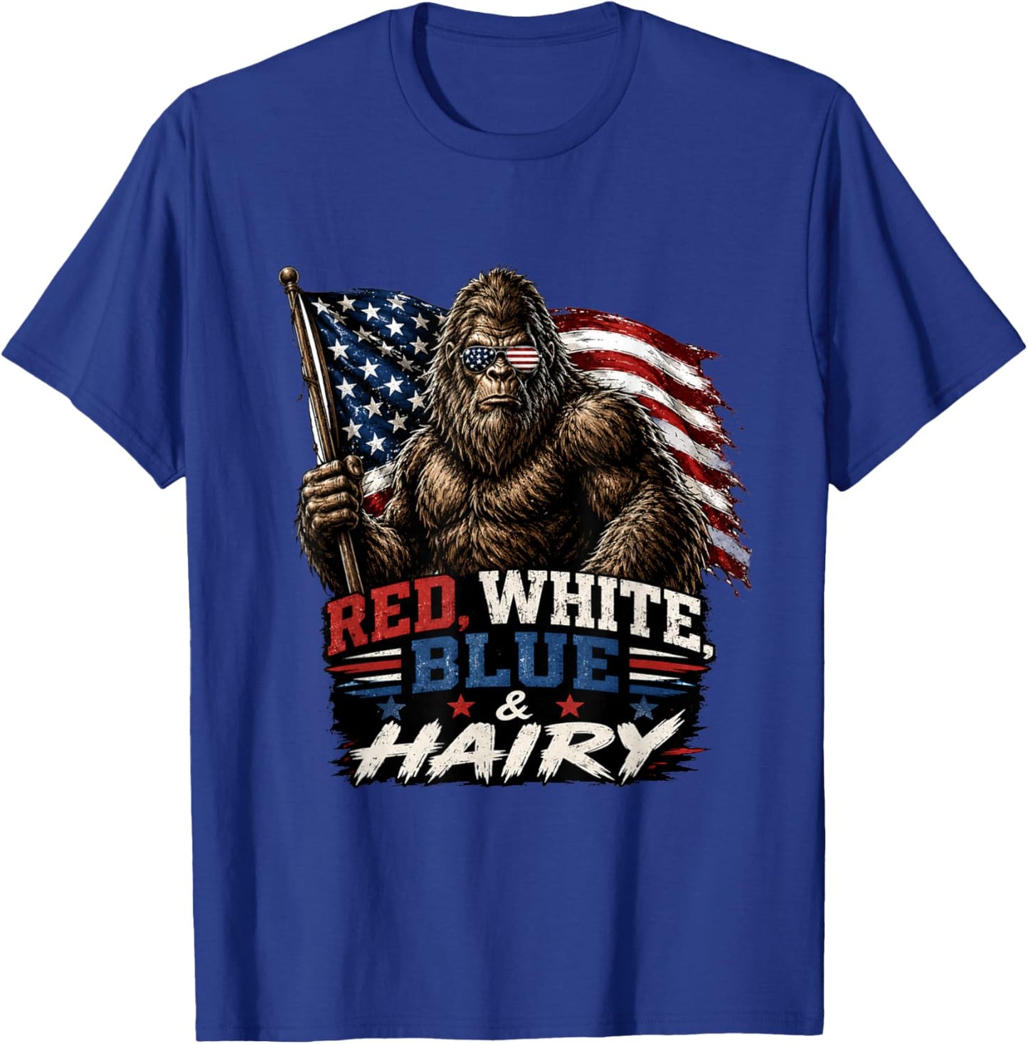 Red White Blue & Hairy Patriotic Bigfoot American USA Flag T-Shirt - T-Shirt | Royal