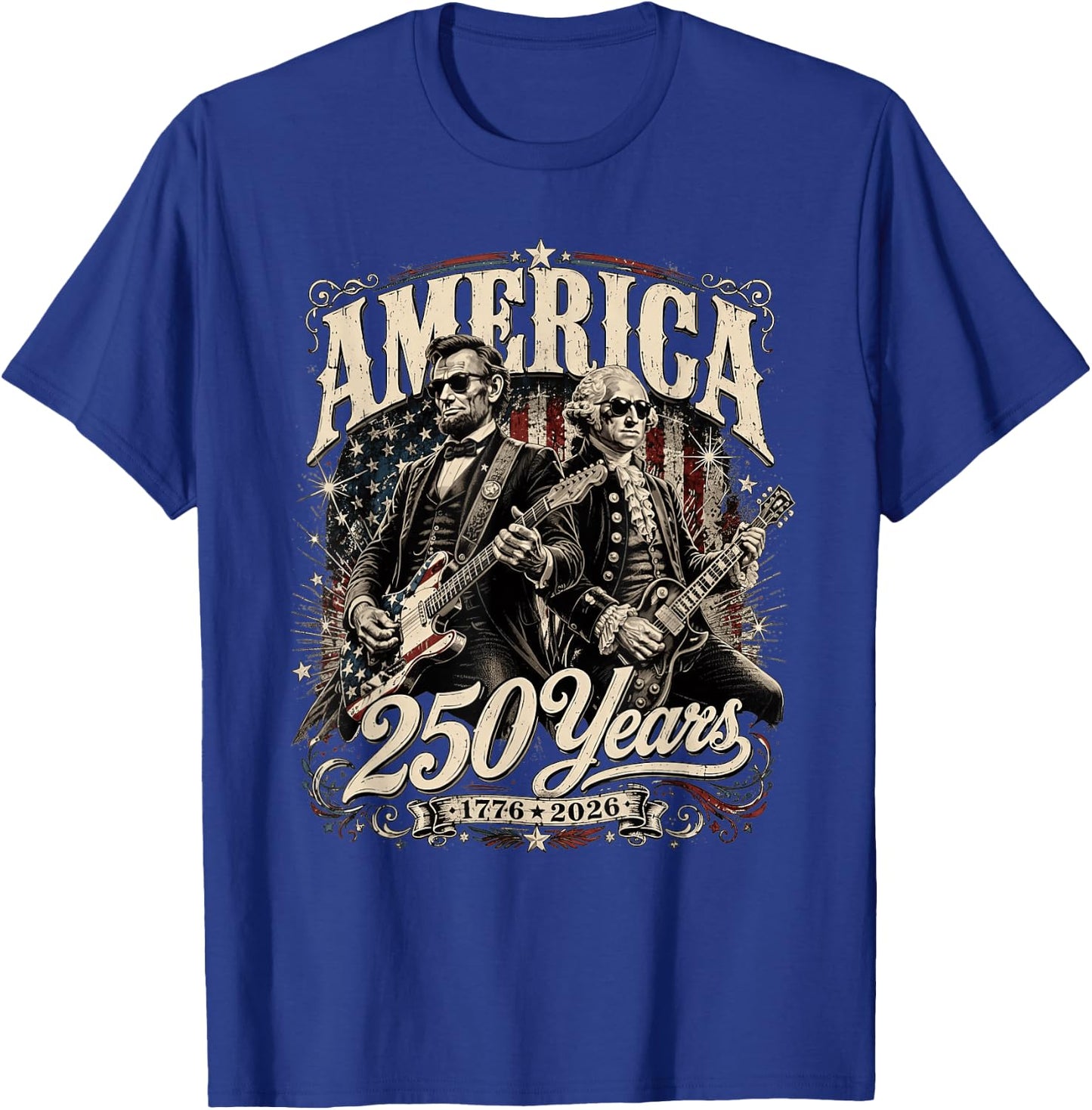America 250 President Rock 250 Years 1776 2026 T-Shirt - T-Shirt | Royal
