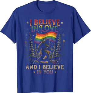 Funny Bigfoot Believe in Love Pride Month LGBTQ Ally Humor T-Shirt - T-Shirt | Royal