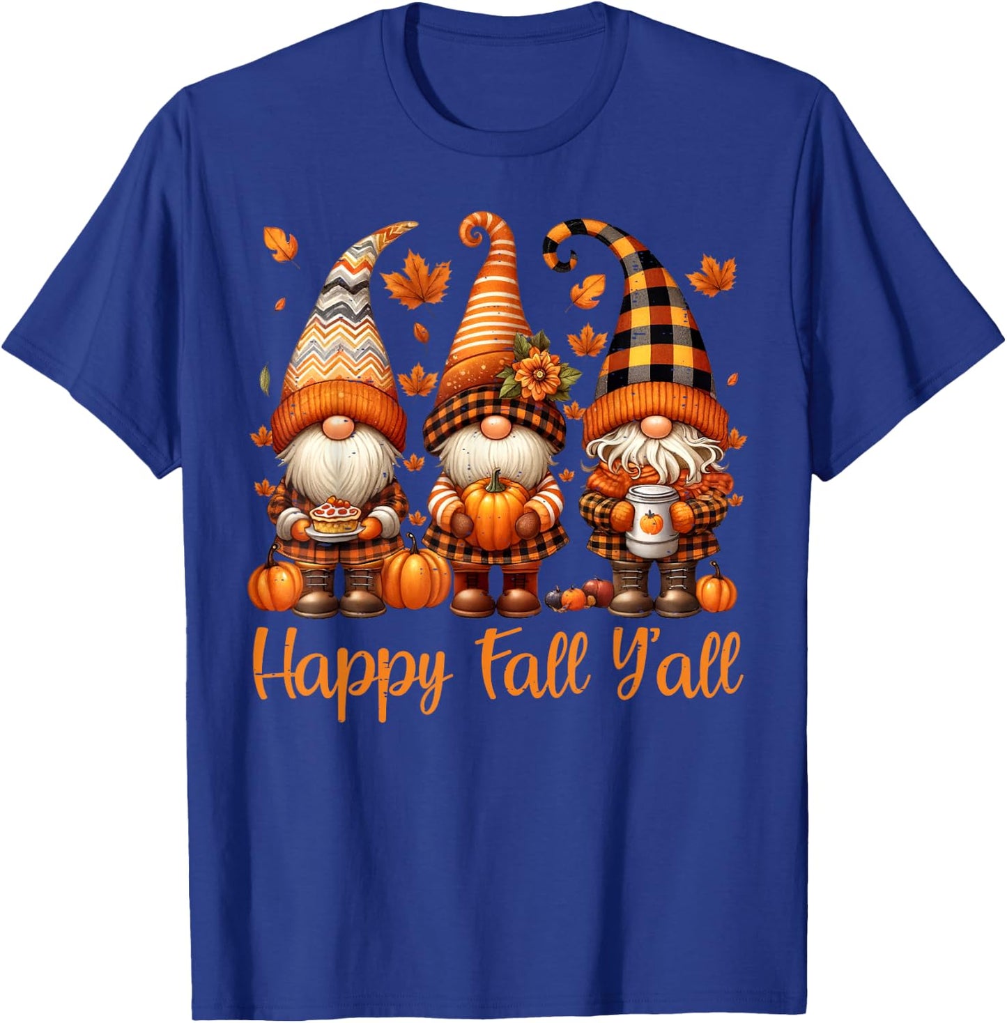 Happy Fall Y'all Gnome Pumpkin Autumn Thanksgiving Men Women T-Shirt - T-Shirt | Royal