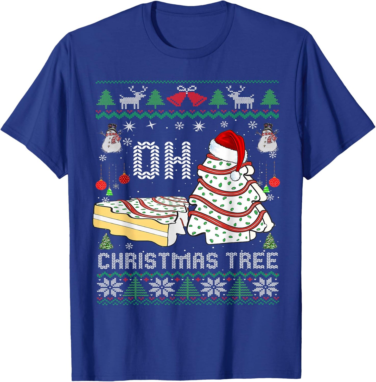 Oh Christmas Ugly Tree Cakes Debbie Becky Jen Cake Lovers T-Shirt - T-Shirt | Royal