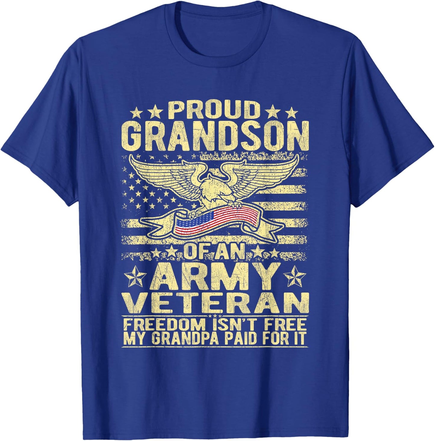 Proud Grandson Of Military Army Veteran - Freedom Isn't Free T-Shirt - T-Shirt | Royal