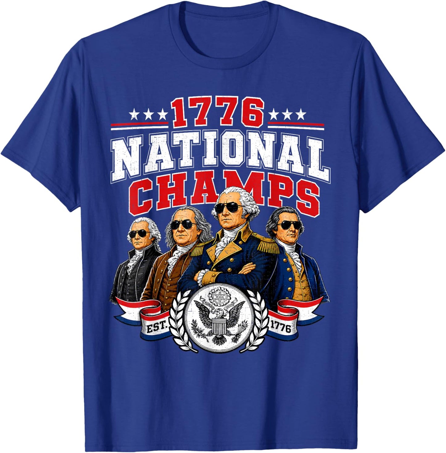 1776 National Champions America 250th Anniversary July 4th T-Shirt - T-Shirt | Royal
