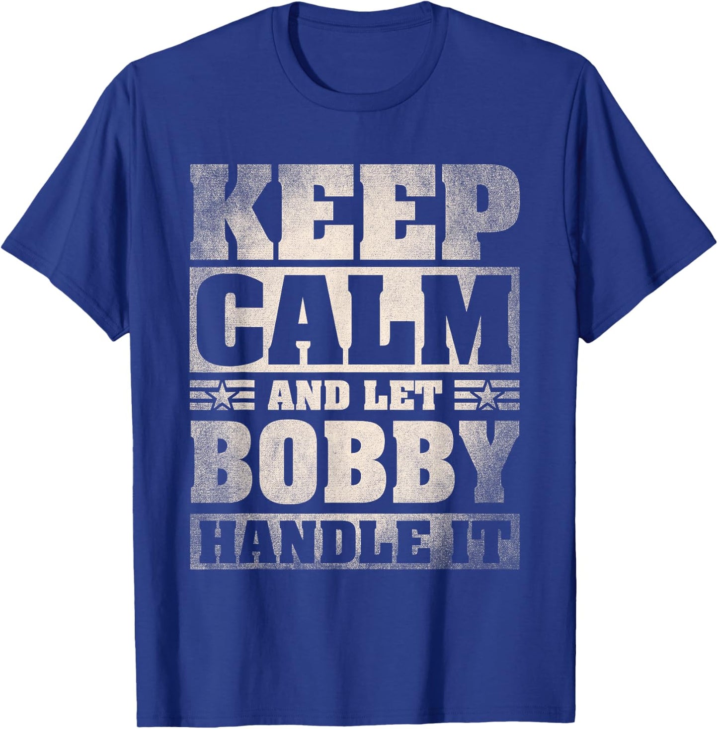 Bobby Name Shirt Personalized Bobby First Name T-Shirt - T-Shirt | Royal