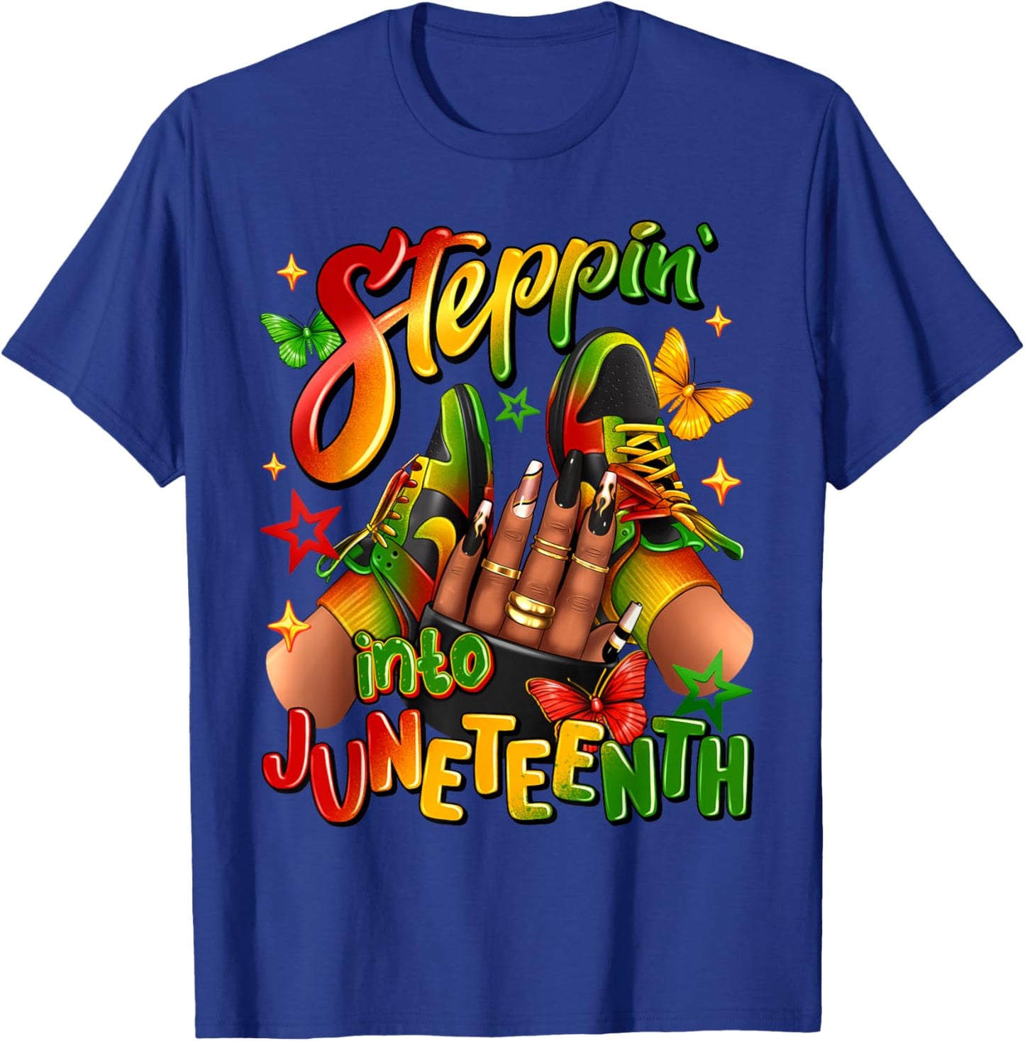 Steppin' Into Juneteenth Like My Ancestors Nails Shoes Women T-Shirt - T-Shirt | Royal