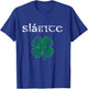 Slainte "Cheers Good Health" from Ireland- Men Women T Shirt T-Shirt - T-Shirt | Royal